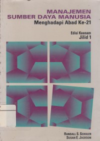 Image of Manajemen Sumber daya Manusia: Menghadapi Abad ke-21 jilid 1