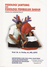 Image of Fisiologi Jantung Dan Fisiologi Pembuluh Darah