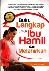 Image of Buku Lengkap Untuk Ibu Hamil Dan Melahirkan
