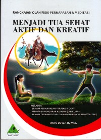 Image of Menjadi Tua Sehat Aktif Dan Kreatif