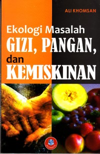 Image of Ekologi Masalah Gizi, Pangan, Dan Kemiskinan