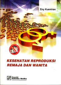 Image of Kesehatan Reproduksi Remaja dan Wanita