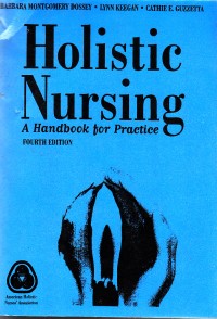 Image of Holistic Nursing: a handbook for Practice