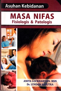 Image of Asuhan Kebidanan Masa Nifas Fisiologis Dan Patologis