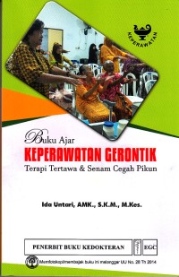 Image of Buku Ajar Keperawatan Gerontik: Terapi Tertawa Dan Senam Cegah Pikun