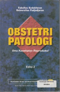 Image of Ilmu Kesehatan Reproduksi: Obstetri Patologi Edisi 2