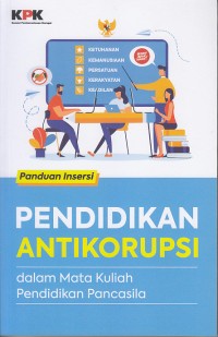 Image of Panduan Insersi Pendidikan Antikorupsi Dalam Mata Kuliah Pendidikan Pancasila