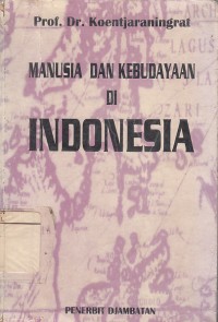 Image of Manusia dan Kebudayaan di Indonesia