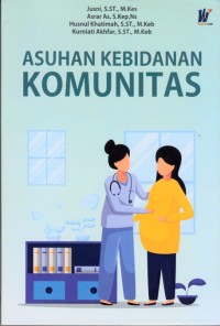 Image of Asuhan Kebidanan Masa Nifas: Belajar Menjadi Bidan Profesional