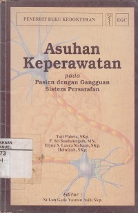 Image of Asuhan Keperawatan Pada Pasien Dengan Gangguan Sistem Persarafan