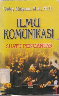 Image of Ilmu Komunikasi Suatu Pengantar