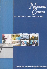 Image of Nursing Center: Konsep dan Aplikasi