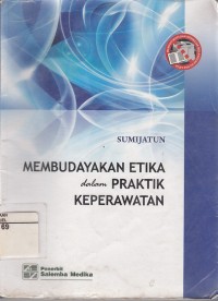 Image of Membudayakan Etika Dalam Praktik Keperawatan
