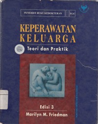 Image of Keperawatan Keluarga Teori dan Praktik edisi 3