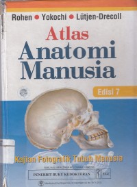 Image of Atlas Anatomi Manusia: Kajian Fotografik Tubuh Manusia