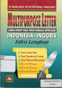 Image of Multipurpose Letters (Aneka konsep Surat Untuk Berbagai Keperluan) Indonesia-Inggris Edisi Lengkap