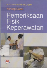 Image of Konsep Dasar Pemeriksaan Fisik Keperawatan