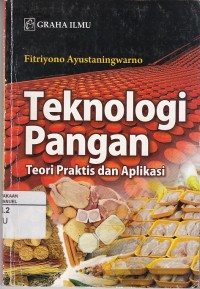 Image of Teknologi Pangan Teori Praktis dan Aplikasinya