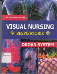 Image of Organ System: Visual Nursing, Respiratorik