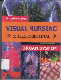 Image of Organ System: Visual Nursing, Muskuloskeletal
