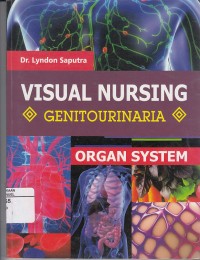 Image of Organ System: Visual Nursing, Genitourinaria