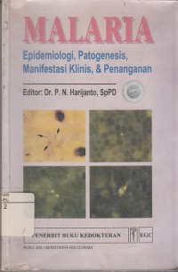 Image of Malaria: Epidemiologi, pathogenesis, manifestasi Klinis, dan Penanganan