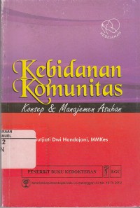 Image of Kebidanan Komunitas: Konsep dan Manajemen Asuhan