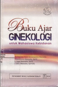 Image of Buku Ajar Ginekologi Untuk Mahasiswa Kebidanan
