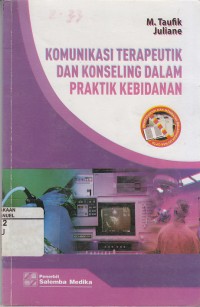 Image of Komunikasi Terapeutik dan Konseling dalam Praktik Kebidanan