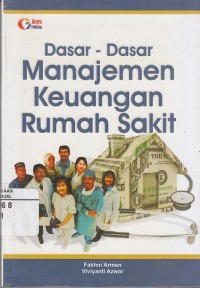 Image of Dasar-dasar Manajemen Keuangan Rumah Sakit