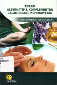 Image of Terapi Alternatif dan Komplementer dalam Bidang Keperawatan